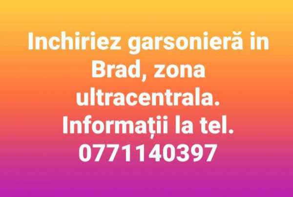 Închiriez Garsonieră în Brad, zona ultracentrală