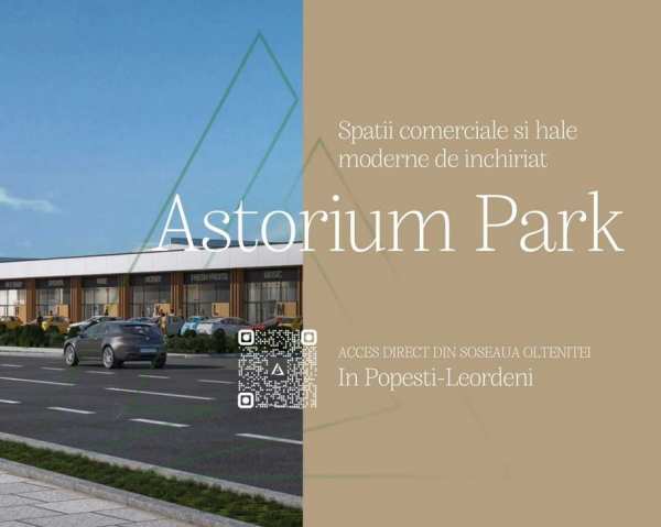 Spațiu Comercial Stradal în Parcul Logistic Astorium Comision 0%