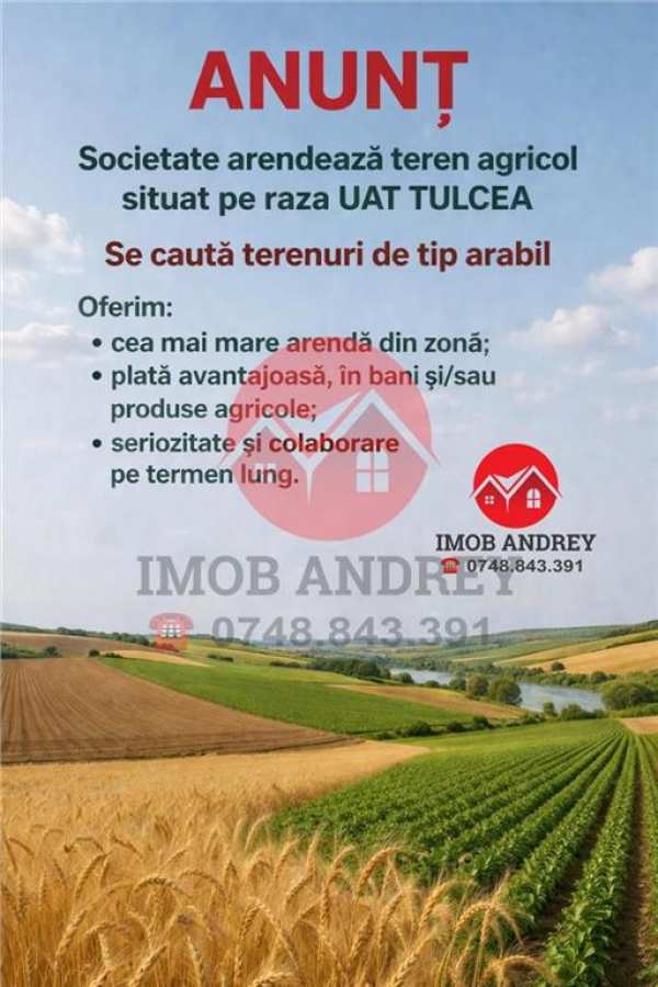 Cea mai mare arenda din tulcea pentru teren arabil!